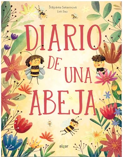 Diario de una abeja (Descubriendo el mundo en castellano, Band 241) von ALGAR EDITORIAL