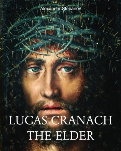 Lucas Cranach The Elder von Parkstone International