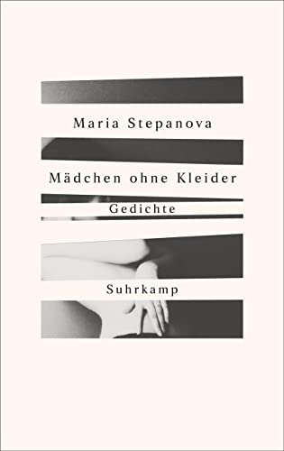 Mädchen ohne Kleider: Leipziger Buchpreis zur Europäischen Verständigung 2023 von Suhrkamp Verlag AG