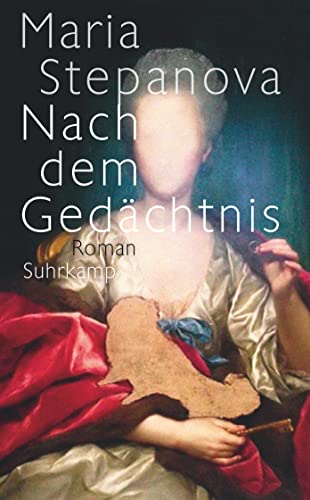 Nach dem Gedächtnis: Roman | Leipziger Buchpreis zur Europäischen Verständigung 2023 (suhrkamp taschenbuch)