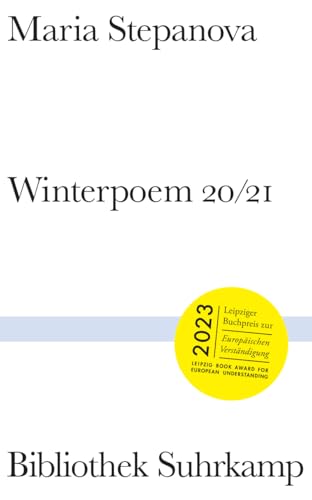 Winterpoem 20/21: Leipziger Buchpreis zur Europäischen Verständigung 2023 (Bibliothek Suhrkamp)
