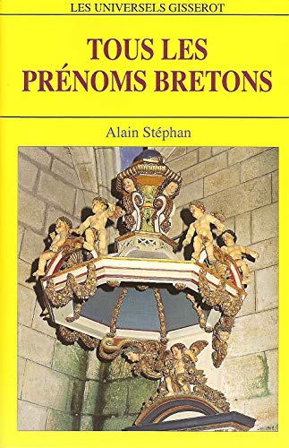 Tous les prénoms bretons von GISSEROT