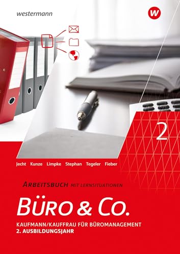 Büro & Co. nach Lernfeldern: Kaufmann/Kauffrau für Büromanagement, 2. Ausbildungsjahr - Lernfelder 5-8 Arbeitsbuch