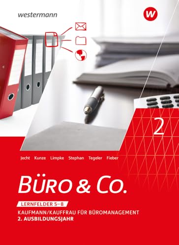 Büro & Co. nach Lernfeldern: Kaufmann/Kauffrau für Büromanagement, 2. Ausbildungsjahr - Lernfelder 5-8 Schulbuch
