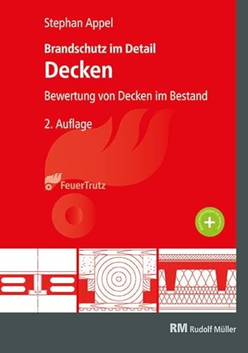 Brandschutz im Detail – Decken: Bewertung von Decken im Bestand