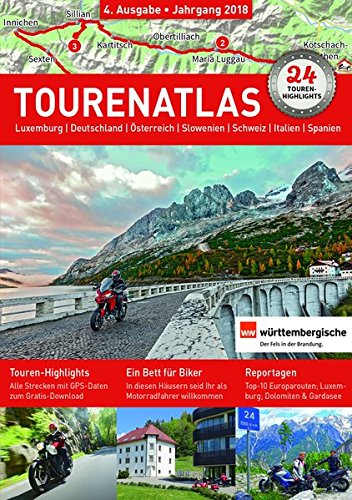 ALPENTOURER TOURENATLAS: 24 Touren-Highlights (Alpentourer Tourguide) von MoTourMedia