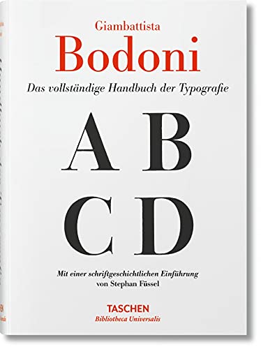 Giambattista Bodoni. Das vollständige Handbuch der Typografie von TASCHEN