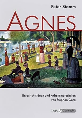 Agnes – Peter Stamm – Lehrerheft: Unterrichtsmaterialien, Interpretationshilfe, Heft, Lösungen, Kopiervorlagen (Literatur im Unterricht: Sekundarstufe II) von Krapp & Gutknecht Verlag