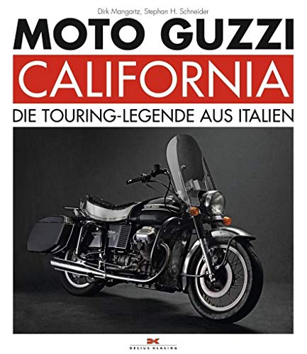 Moto Guzzi California: Die Touring-Legende aus Italien