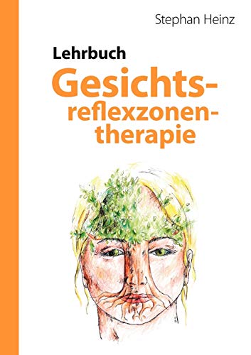 Lehrbuch Gesichtsreflexzonentherapie