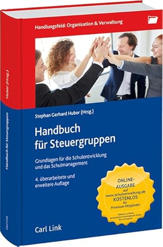 Handbuch für Steuergruppen: Grundlagen für die Schulentwicklung und das Schulmanagement von Link