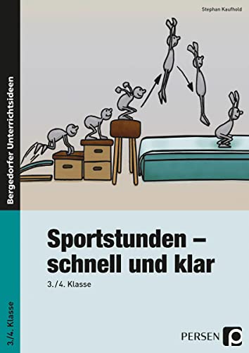 Sportstunden - schnell und klar: 3./4. Klasse von Persen Verlag i.d. AAP