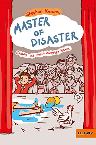 Master of Disaster: Chaos ist mein zweiter Name: Roman. Mit Bildern von Barbara Jung von Gulliver von Beltz & Gelberg