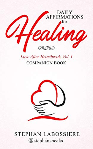 Daily Affirmations for Healing von Stephan Speaks LLC.