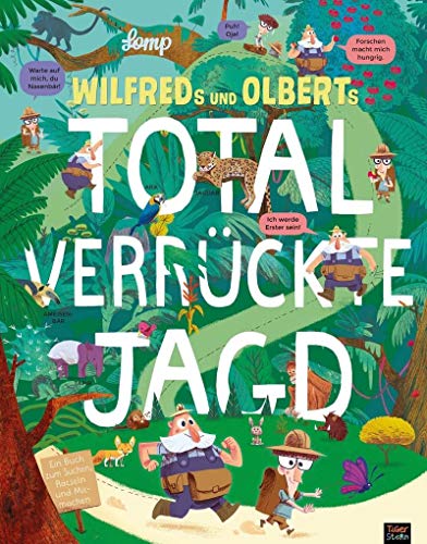 Wilfreds und Olberts total verrückte Jagd von 360 Grad Verlag GmbH