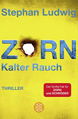 Zorn - Kalter Rauch: Thriller