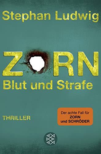 Zorn - Blut und Strafe: Thriller