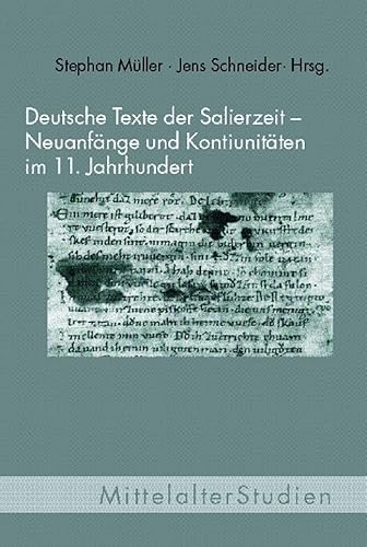 Deutsche Texte in der Salierzeit - Neuanfänge und Kontinuitäten im 11. Jahrhundert (MittelalterStudien) von Fink