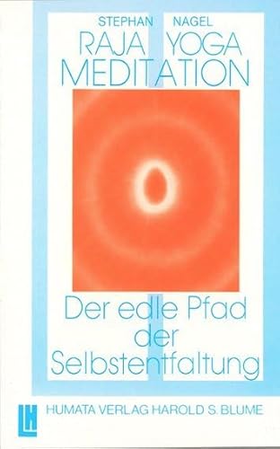 Raja Yoga Meditation - Der edle Pfad der Selbstentfaltung von BK Media