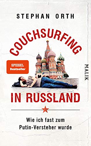 Couchsurfing in Russland: Wie ich fast zum Putin-Versteher wurde Couchsurfing in Russland: Wie ich fast zum Putin-Versteher wurde