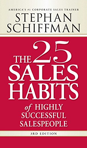 The 25 Sales Habits of Highly Successful Salespeople von Simon & Schuster