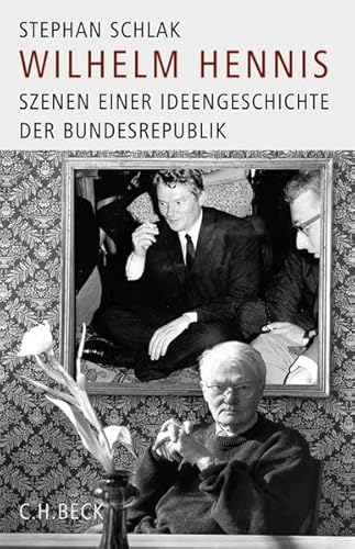 Wilhelm Hennis: Szenen einer Ideengeschichte der Bundesrepublik