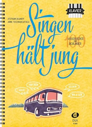 Singen hält jung: 100 Volkslieder und Schlager (Ausgabe für Klavier)