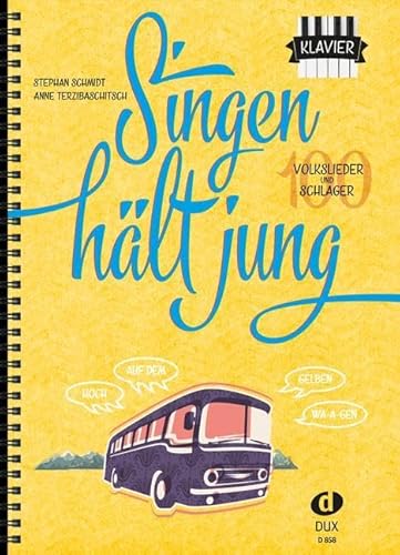 Singen hält jung: 100 Volkslieder und Schlager (Ausgabe für Klavier)