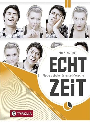 Echtzeit: Neue Gebete für junge Menschen. für jede Tages- und Nachtzeit