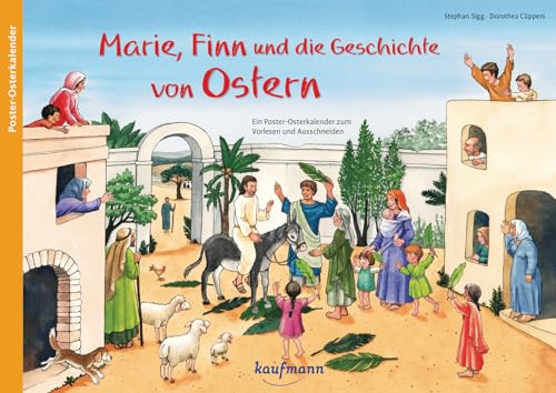 Marie, Finn und die Geschichte von Ostern: Ein Poster-Osterkalender zum Vorlesen und Ausschneiden