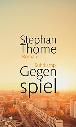 Gegenspiel: Roman von Suhrkamp Verlag