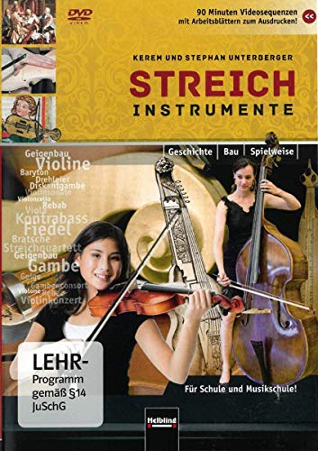 Streichinstrumente DVD: Geschichte - Bau - Spielweise. Für Schule und Musikschule! 90 Minuten Videosequenzen zu über 100 Instrumenten mit ... ... mit Arbeitsblättern zum Ausdrucken!