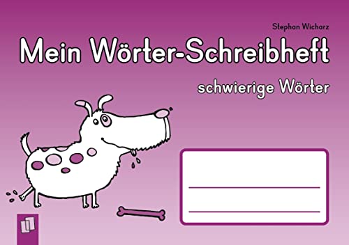 Mein Wörter-Schreibheft – schwierige Wörter von Verlag An Der Ruhr