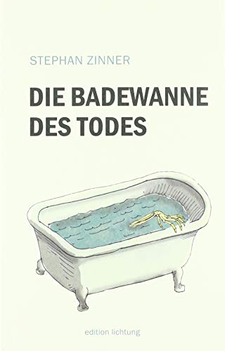 Die Badewanne des Todes von Lichtung