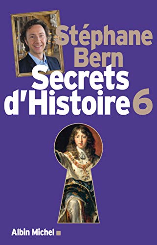 Secrets d'histoire : Tome 6