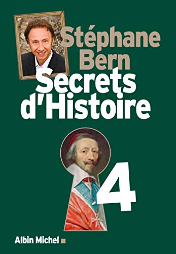 Secrets d'histoire 4: Tome 4 von ALBIN MICHEL