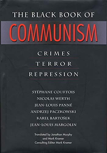 The Black Book of Communism: Crimes, Terror, Repression von Harvard University Press