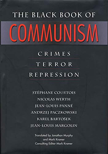 The Black Book of Communism: Crimes, Terror, Repression