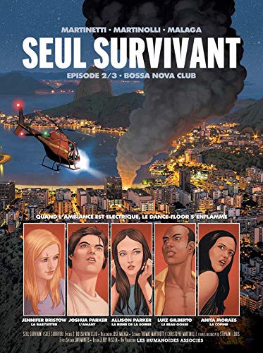 Seul survivant, Tome 2 : Bossa Nova Club