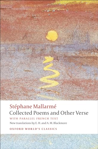 Collected Poems and Other Verse: With parallel French text (Oxford World’s Classics)