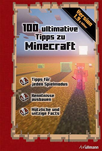 100 ultimative Tipps zu Minecraft von Ullmann Medien GmbH