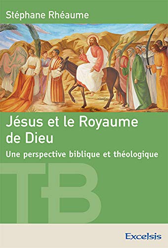 Jesus et le Royaume de Dieu Jesus et le Royaume de Dieu von Excelsis
