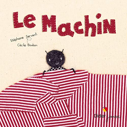 Le machin von DIDIER JEUNESSE