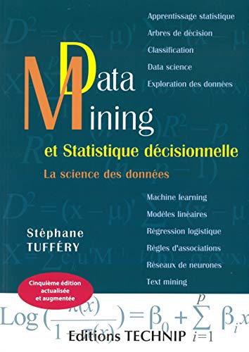 Data Mining et Statistique décisionnelle : La science des données von Yaraso