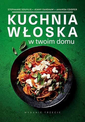 Kuchnia włoska w twoim domu von RM