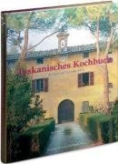 Toskanisches Kochbuch von Ullmann/Tandem