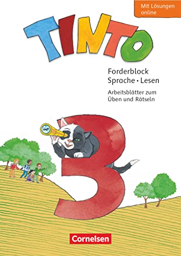 Tinto Sprachlesebuch 2-4 - Neubearbeitung 2019 - 3. Schuljahr: Forderblock Sprache und Lesen - Arbeitsblätter zum Üben und Rätseln mit Lösungen Tinto Sprachlesebuch 2-4 - Neubearbeitung 2019 - 3. Schuljahr: Forderblock Sprache und Lesen - Arbeitsblätter zum Üben und Rätseln mit Lösungen