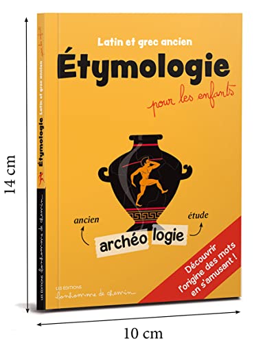 Etymologie pour les enfants latin et grec ancien von Editions Bonhomme de Chemin