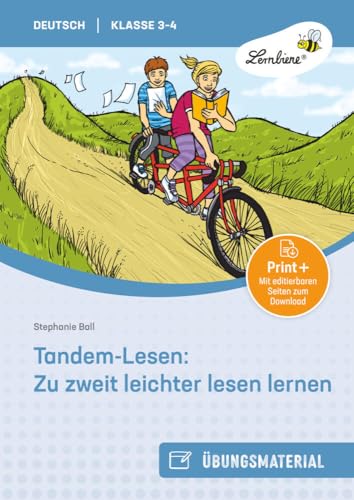 Tandem-Lesen: Zu zweit leichter lesen lernen: (3. und 4. Klasse): (Ein Übungsmaterial für 3. und 4. Klasse) - Print+ Mit editierbaren Seiten zum Download von Lernbiene Verlag GmbH