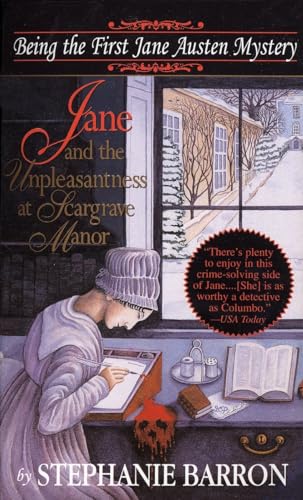 Jane and the Unpleasantness at Scargrave Manor: Being the First Jane Austen Mystery (Being A Jane Austen Mystery, Band 1)